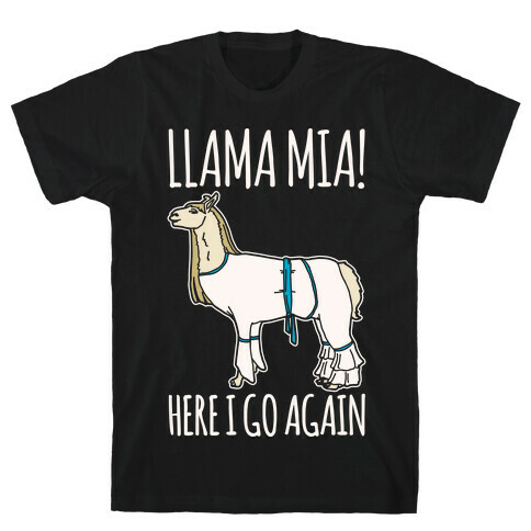 Llama Mia Parody White Print T-Shirt