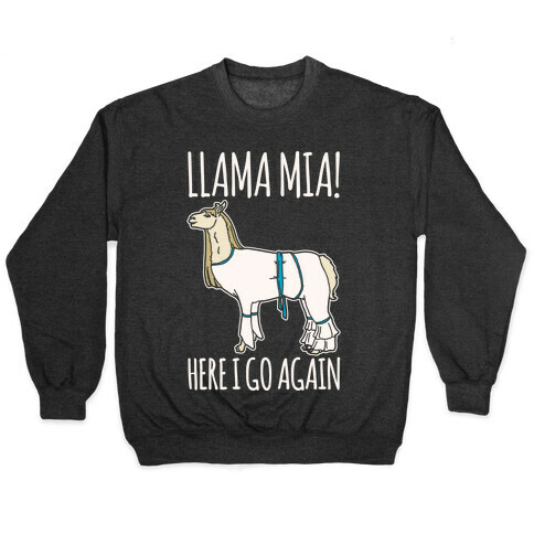 Llama Mia Parody White Print Pullover