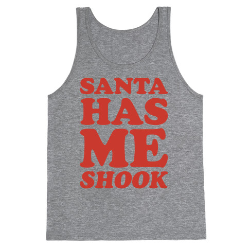 Santa Has Me Shook White Print Tank Top