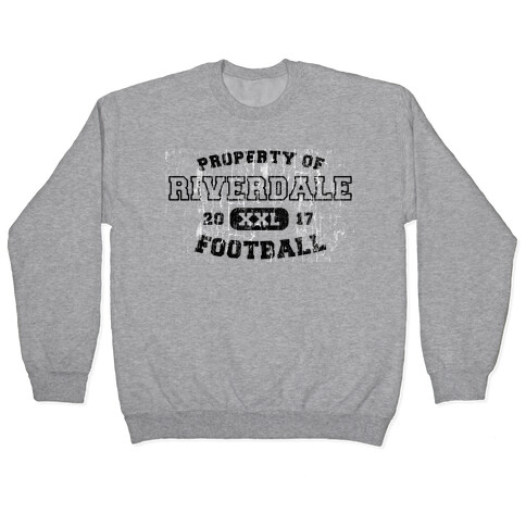 Property of Riverdale football Pullover