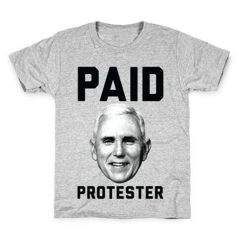 Paid Protester Kids T-Shirt