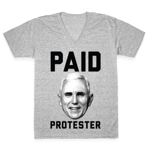 Paid Protester V-Neck Tee Shirt