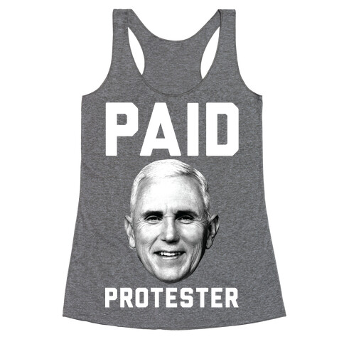 Paid Protester Racerback Tank Top