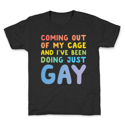 Coming Out Of My Cage - GAY Kids T-Shirt