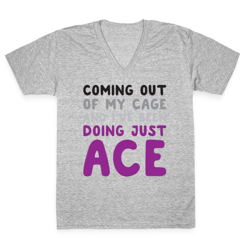 Coming Out Of My Cage - ACE V-Neck Tee Shirt