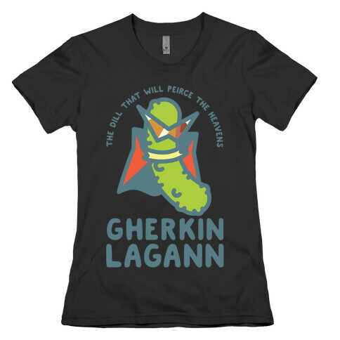 Gherkin Lagann Womens T-Shirt