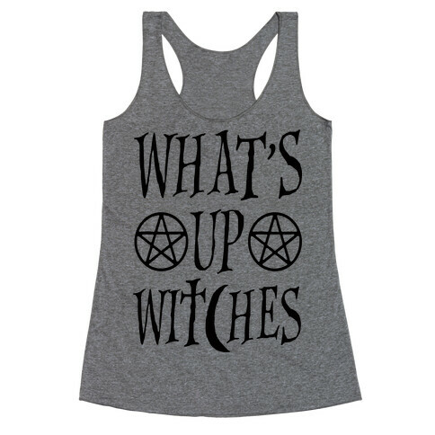 What's Up Witches Racerback Tank Top