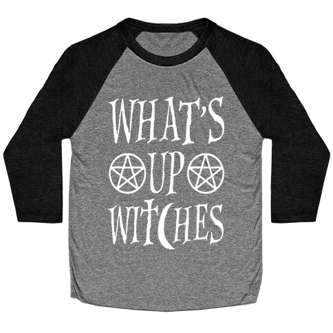 What's Up Witches Baseball Tee