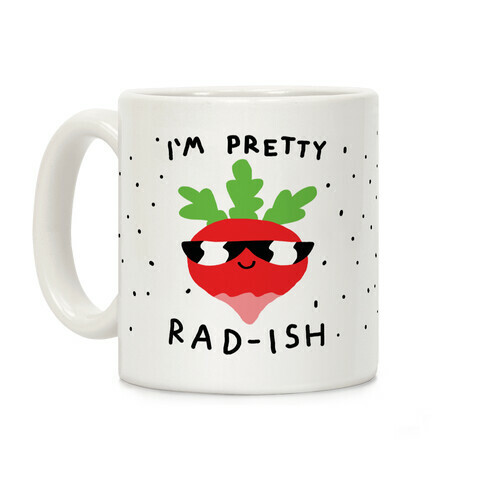 I'm Pretty Rad-ish Coffee Mug