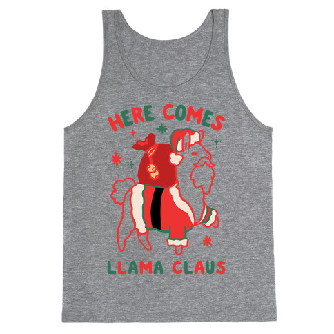 Here Comes Llama Claus Tank Top