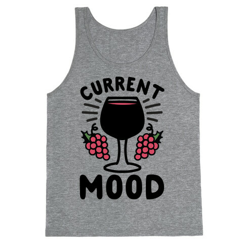 Current Mood: Wine Tank Top