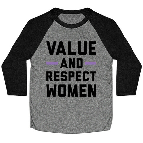 Value And Respect Women Baseball Tee