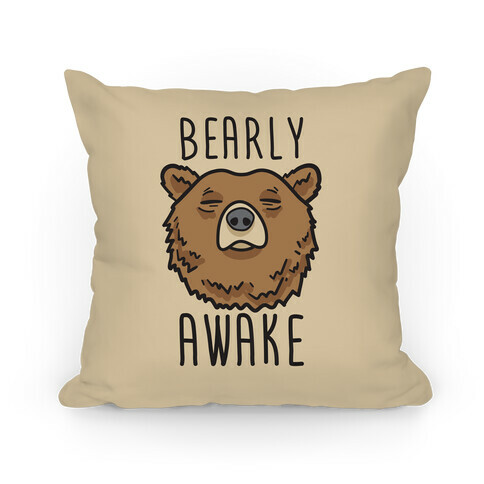 Bearly Awake Pillow