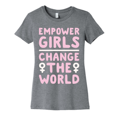 Empower Girls Change The World White Print Womens T-Shirt