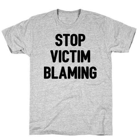 Stop Victim Blaming T-Shirt