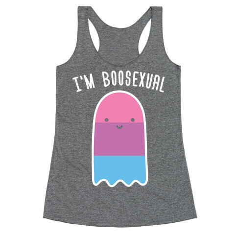 I'm Boosexual Racerback Tank Top