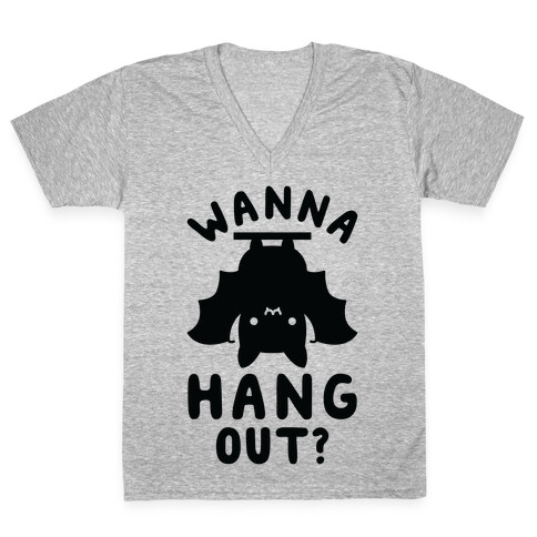 Wanna Hang Out V-Neck Tee Shirt