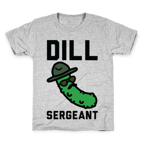Dill Sergeant Kids T-Shirt