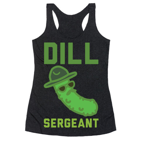 Dill Sergeant Racerback Tank Top