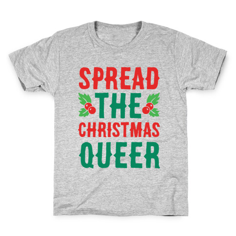 Spread The Christmas Queer Kids T-Shirt