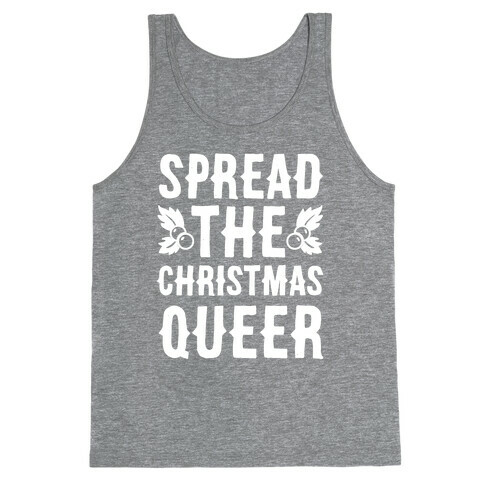 Spread The Christmas Queer Tank Top