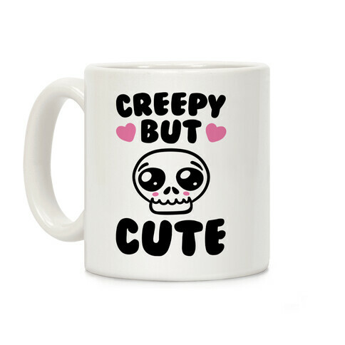 Creepy But Cute  Coffee Mug