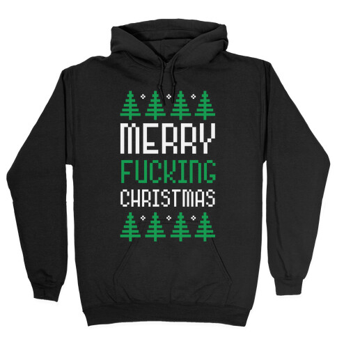 Merry F***ing Christmas Hooded Sweatshirt