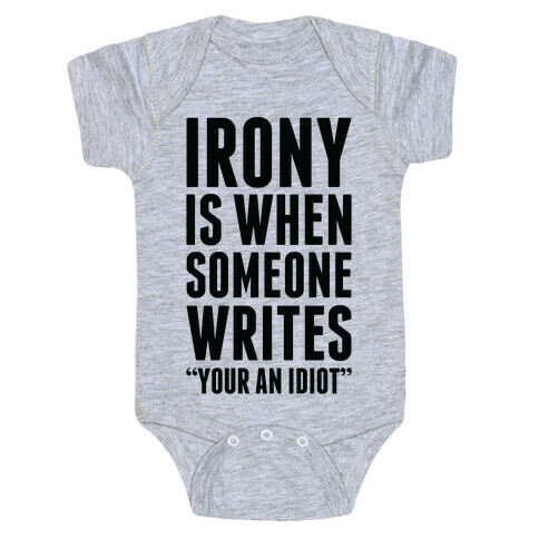 Irony is When Baby One-Piece