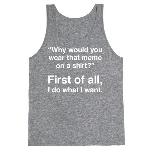 First of All Meme Tank Top