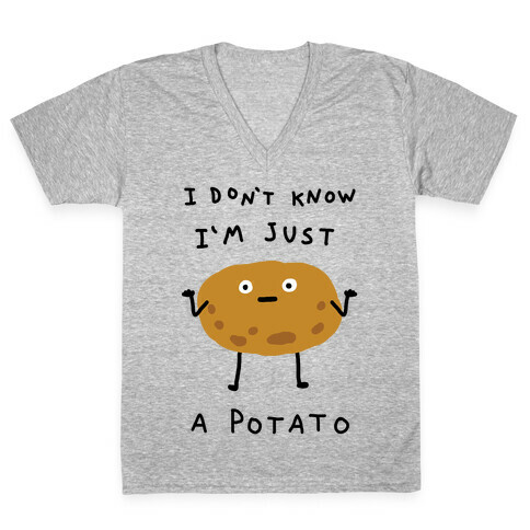 I Don't Know I'm Just A Potato V-Neck Tee Shirt