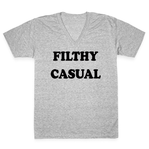 Filthy Casual V-Neck Tee Shirt