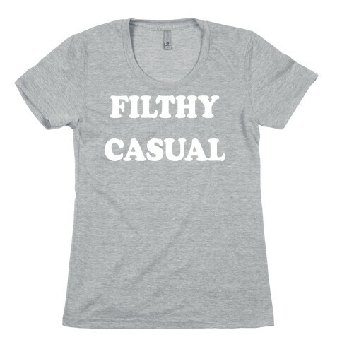 Filthy Casual Womens T-Shirt