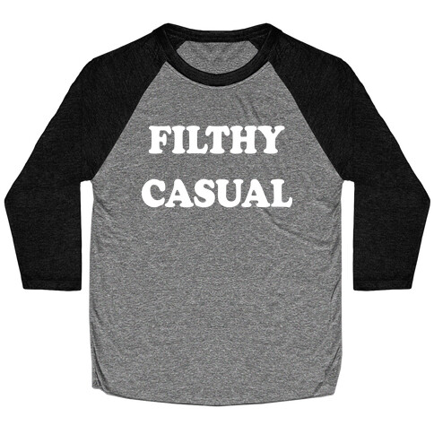 Filthy Casual Baseball Tee