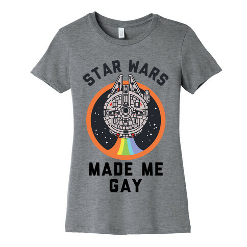 Star Wars Made Me Gay Womens T-Shirt