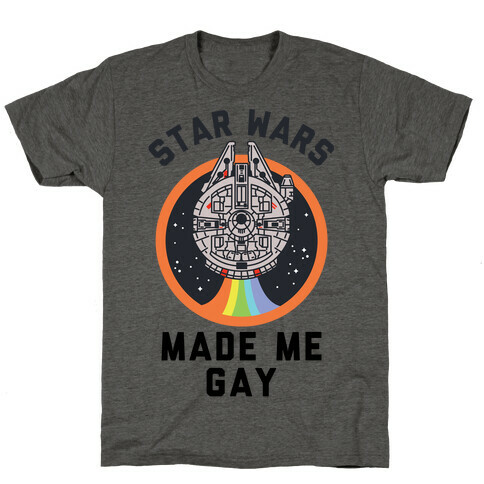 Star Wars Made Me Gay T-Shirt