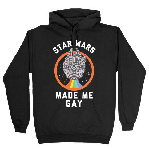 Star Wars Made Me Gay Hooded Sweatshirt