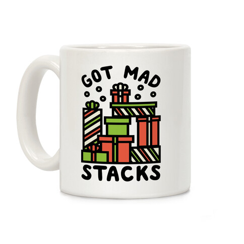 Got Mad Stacks Coffee Mug