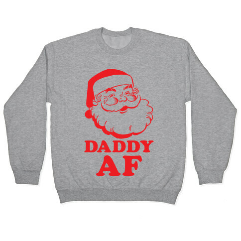 Daddy AF Pullover