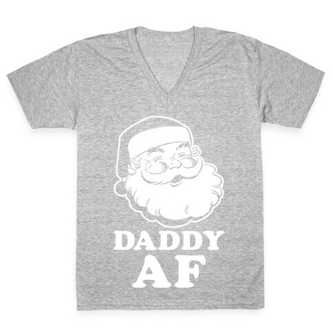 Daddy AF V-Neck Tee Shirt