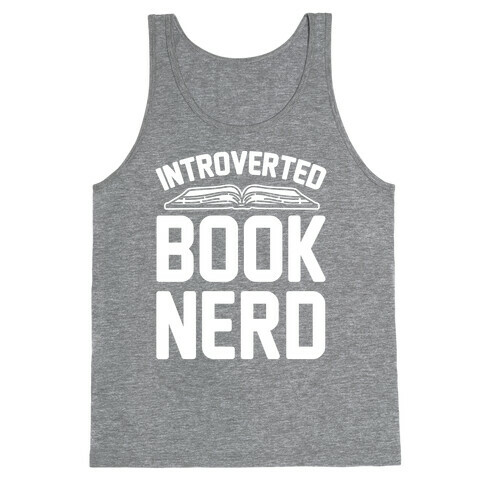 Introverted Book Nerd White Print Tank Top