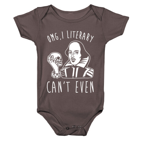 Omg I Literary Can't Even White Print Baby One-Piece