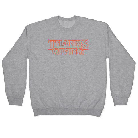 Thanksgiving Stranger Things Parody White Print Pullover