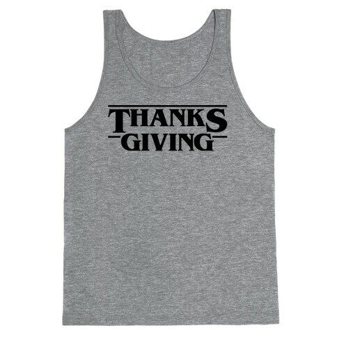 Thanksgiving Stranger Things Parody Tank Top