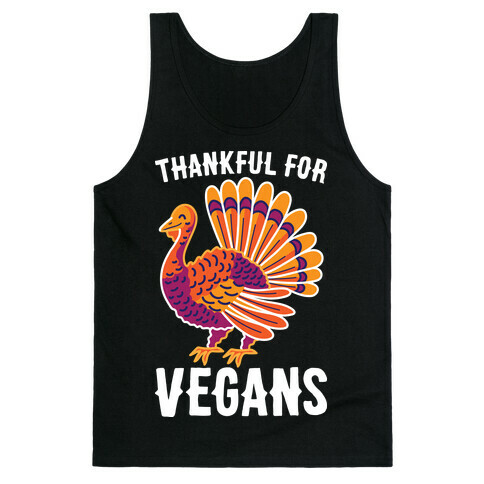 Thankful For Vegans Tank Top