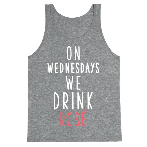 On Wednesdays We Drink Ros Tank Top
