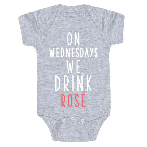 On Wednesdays We Drink Ros Baby One-Piece