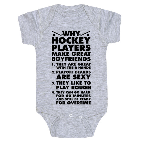 Why Hockey Players Make Great Boyfriends Baby One-Piece