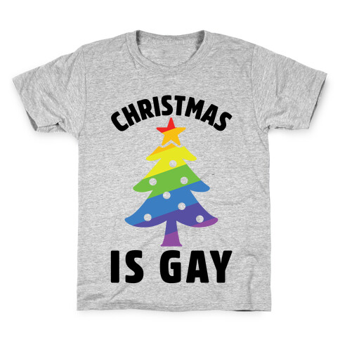 Christmas Is Gay Kids T-Shirt