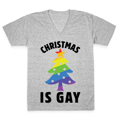 Christmas Is Gay V-Neck Tee Shirt