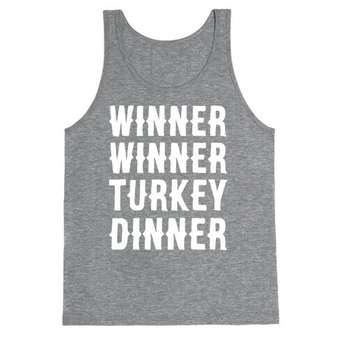 Winner Winner Turkey Dinner Tank Top